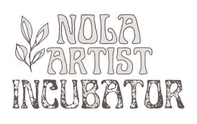 NOLA ARTIST INCUBATOR